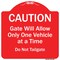 Signmission Caution Gate Will Allow One Vehicle Time Do Not Tailgate Aluminum Sign, 18" x 18", RW-1818-9861 A-DES-RW-1818-9861 - alternate 1